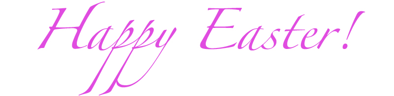Happy Easter Happy Easter